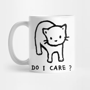 Do I Care? Mug